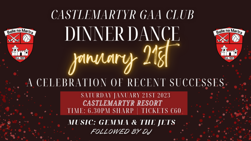 Castlemartyr GAA Dinner Dance 21st January 2023